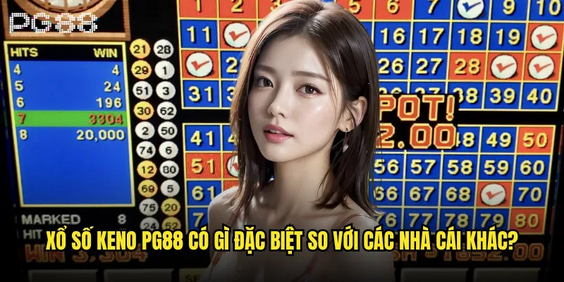 Xổ số Keno là gì và tại sao lại hot tại pg88? 2 Xổ số Keno pg88 có gì đặc biệt so với các nhà cái khác?