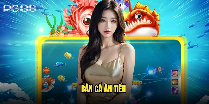 Bắn cá ăn tiền