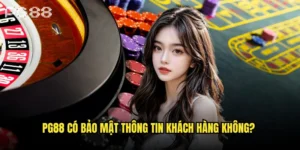 pg88 có bảo mật thông tin khách hàn